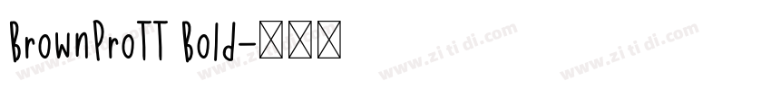 BrownProTT Bold字体转换